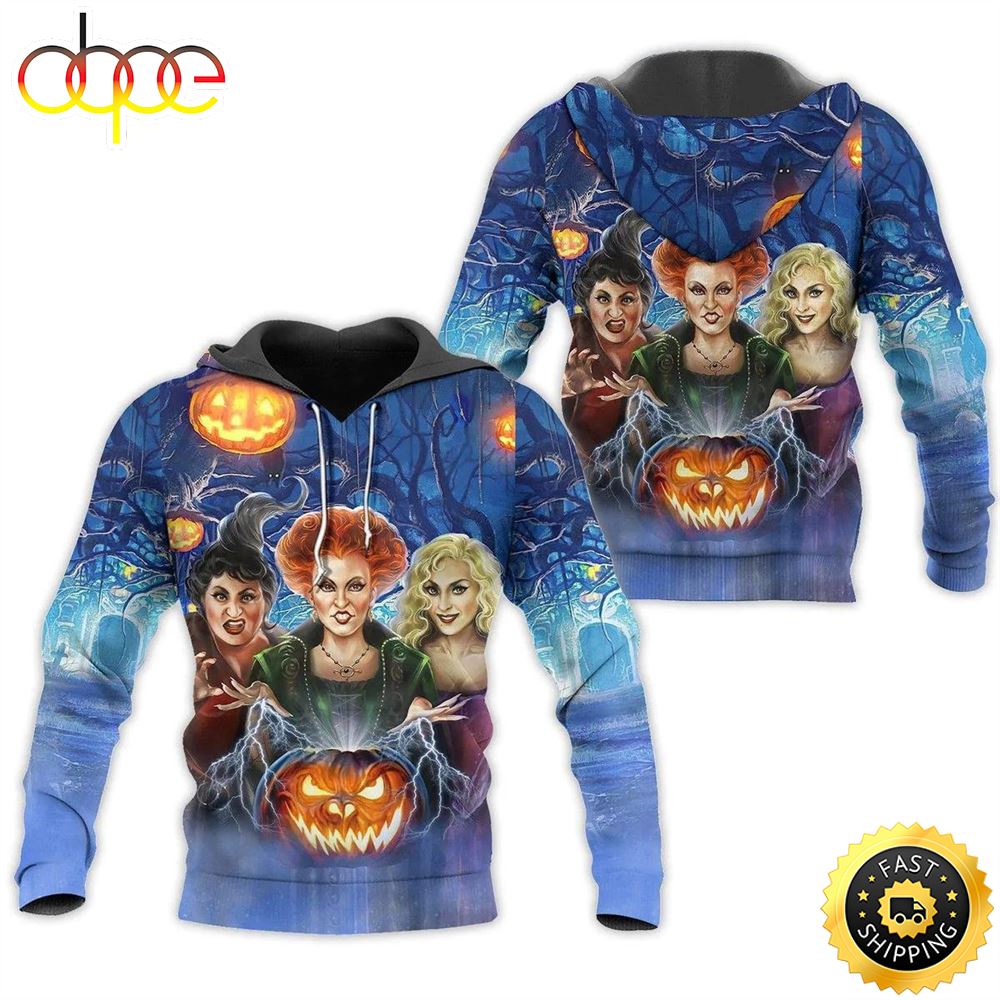 Hocus Pocus Halloween Night We Are Sanderson Sisters 3D Hoodie