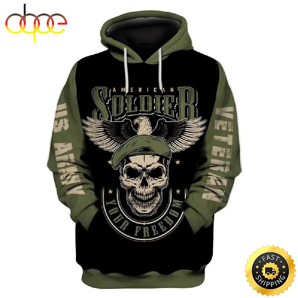Veteran American U.S Army Veteran Soldier Your Freedom 3D Hoodie All Over Printed
