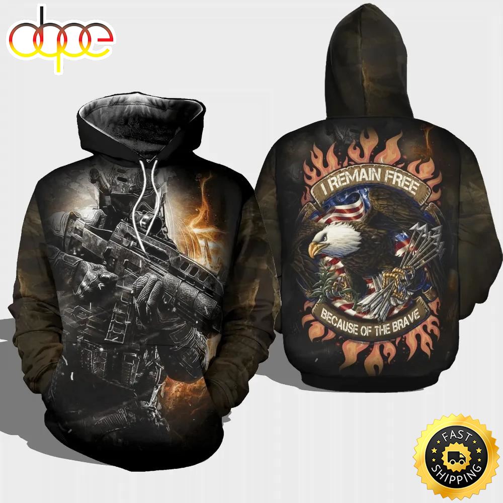 Veteran Remain Free Because Of The Brave 3D Hoodie All Over Printed