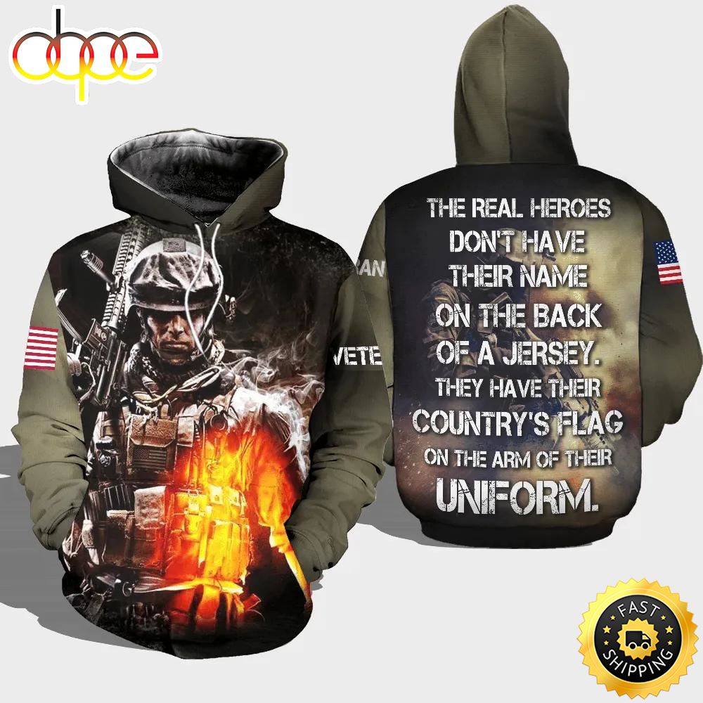 Veteran The Real Hero Not Have Name On The Back 3D Hoodie All Over Printed