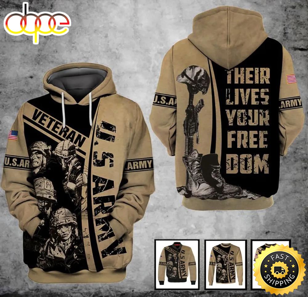 Veteran U.S Army Veteran Their Lives Your Freedom Brown 3D Hoodie All Over Printed